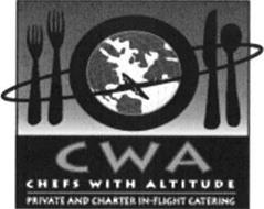 CWA CHEFS WITH ALTITUDE PRIVATE AND CHARTER IN-FLIGHT CATERING