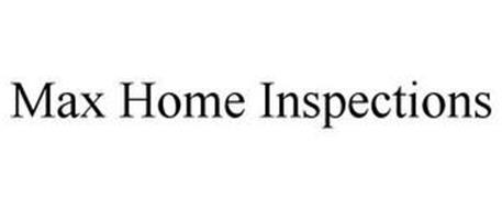 MAX HOME INSPECTIONS