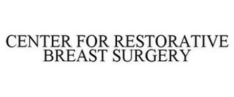 CENTER FOR RESTORATIVE BREAST SURGERY