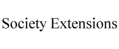 SOCIETY EXTENSIONS