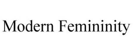 MODERN FEMININITY
