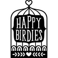 HAPPY BIRDIES