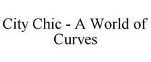 CITY CHIC - A WORLD OF CURVES