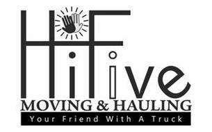 HIFIVE MOVING & HAULING YOUR FRIEND WITH A TRUCK