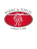 BARRE & POINTE A DANCERS SHOP