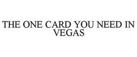 THE ONE CARD YOU NEED IN VEGAS