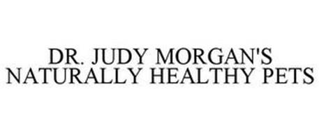 DR. JUDY MORGAN'S NATURALLY HEALTHY PETS