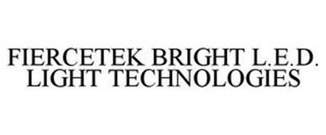 FIERCETEK BRIGHT L.E.D. LIGHT TECHNOLOGIES