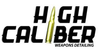 HIGH CALIBER WEAPONS DETAILING