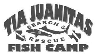 TIA JUANITAS FISH CAMP SEARCH & RESCUE