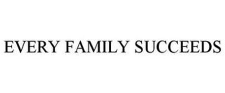 EVERY FAMILY SUCCEEDS