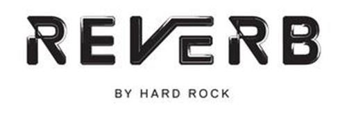 REVERB BY HARD ROCK