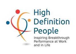 HIGH DEFINITION PEOPLE INSPIRING BREAKTHROUGH PERFORMANCE AT WORK AND IN LIFE