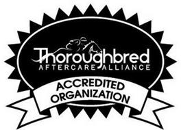 THOROUGHBRED AFTERCARE ALLIANCE ACCREDITED ORGANIZATION