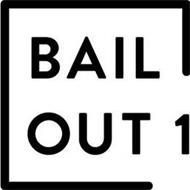 BAIL OUT 1