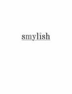 SMYLISH