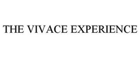 THE VIVACE EXPERIENCE