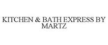 KITCHEN & BATH EXPRESS BY MARTZ