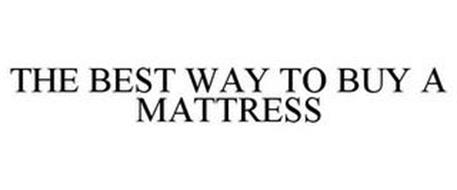 THE BEST WAY TO BUY A MATTRESS