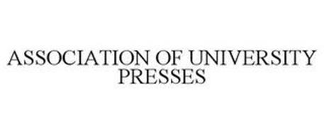 ASSOCIATION OF UNIVERSITY PRESSES