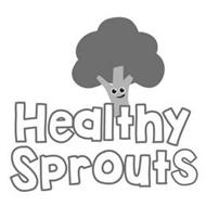 HEALTHY SPROUTS