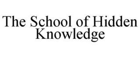 THE SCHOOL OF HIDDEN KNOWLEDGE