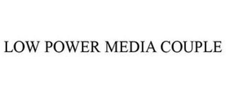 LOW POWER MEDIA COUPLE