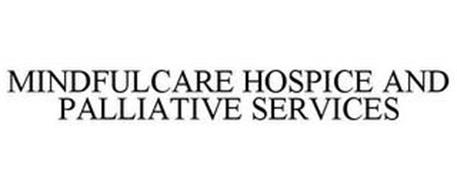 MINDFULCARE HOSPICE AND PALLIATIVE SERVICES