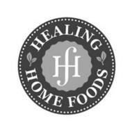 HF HEALING HOME FOODS