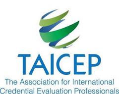 TAICEP THE ASSOCIATION FOR INTERNATIONAL CREDENTIAL EVALUATION PROFESSIONALS