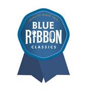 BLUE RIBBON CLASSICS · QUALITY SINCE 1913 ·