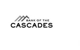 BANK OF THE CASCADES