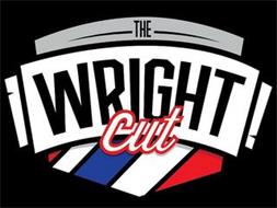 THE WRIGHT CUT