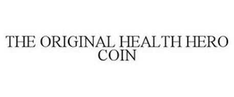 THE ORIGINAL HEALTH HERO COIN