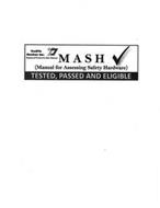 TRAFFIX DEVICES INC. TDI ENGINEERED PRODUCTS FOR SAFER HIGHWAYS MASH MANUAL FOR ASSESSING SAFETY HARDWARE TESTED, PASSED AND ELIGIBLE