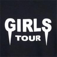 GIRLS TOUR