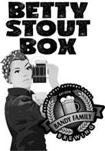 BETTY STOUT BOX DRINK LOCAL SUPPORT LOCAL EST. 2015 BANDY FAMILY BREWING