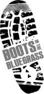 BOOTS IN THE BLUEGRASS