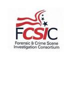 FCSIC FORENSIC & CRIME SCENE INVESTIGATION CONSORTIUM