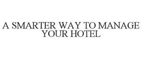A SMARTER WAY TO MANAGE YOUR HOTEL