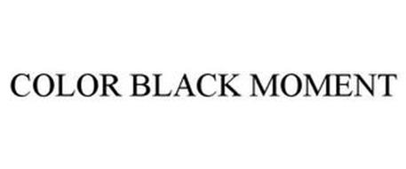 COLOR BLACK MOMENT
