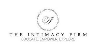 THE INTIMACY FIRM EDUCATE. EMPOWER. EXPLORE
