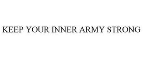 KEEP YOUR INNER ARMY STRONG