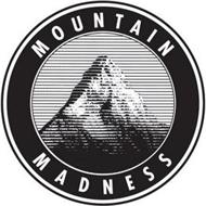 MOUNTAIN MADNESS