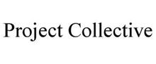 PROJECT COLLECTIVE