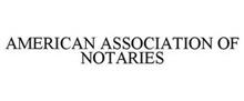 AMERICAN ASSOCIATION OF NOTARIES