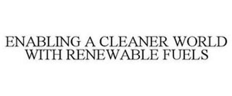 ENABLING A CLEANER WORLD WITH RENEWABLE FUELS