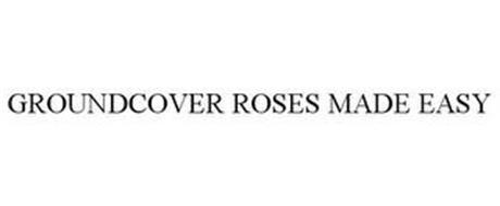 GROUNDCOVER ROSES MADE EASY