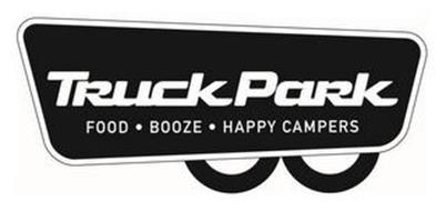 TRUCK PARK FOOD · BOOZE · HAPPY CAMPERS
