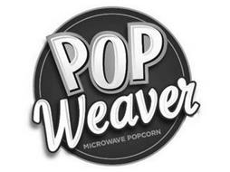 POP WEAVER MICROWAVE POPCORN
